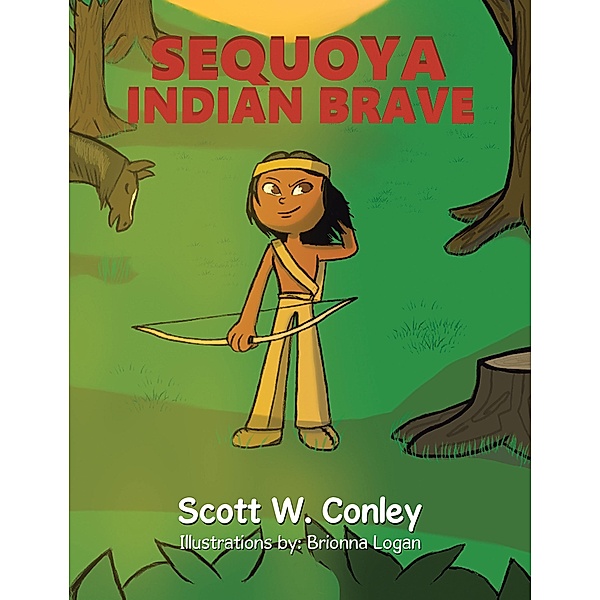 Sequoya Indian Brave, Scott W. Conley
