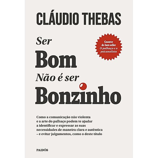 Ser bom não é ser bonzinho, Claudio Thebas