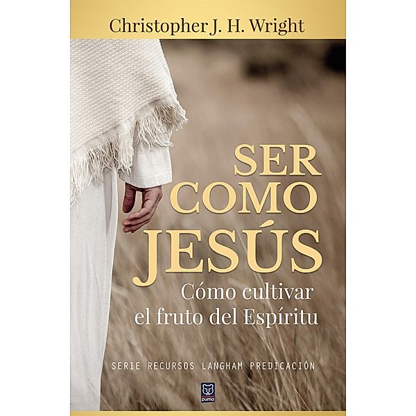 Ser como Jesús, Christopher J. H. Wright