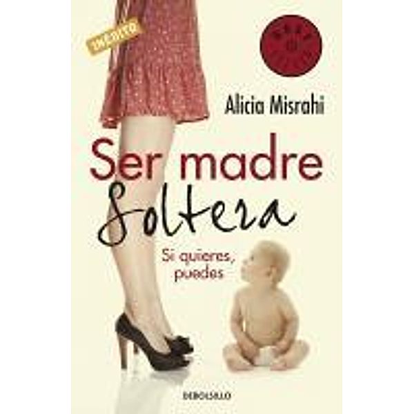 Ser madre soltera, Alicia Misrahi Vallés