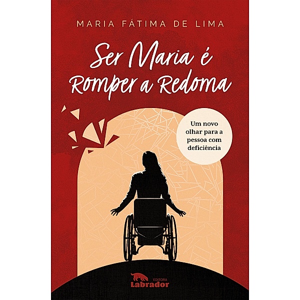 Ser Maria é romper a redoma, Maria Fátima de Lima