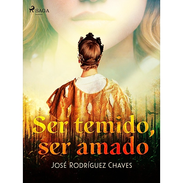 Ser temido, ser amado, José Rodríguez Chaves