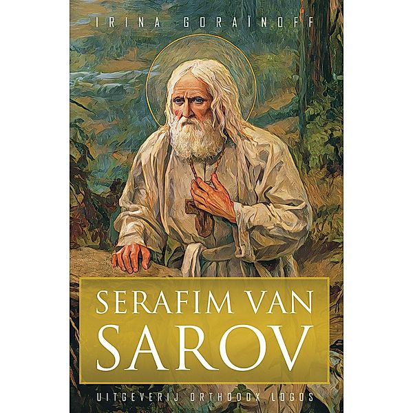 Serafim Van Sarov, Irina Goraïnoff