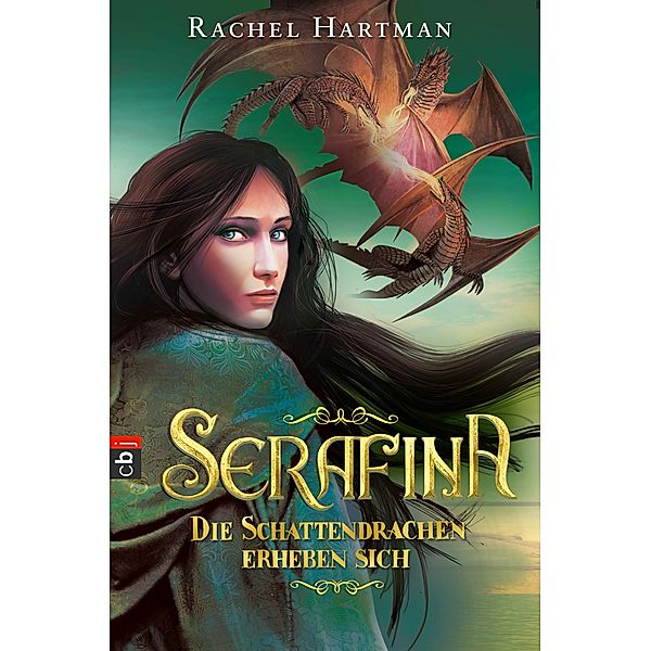 Serafina - Die Schattendrachen erheben sich, Rachel Hartman