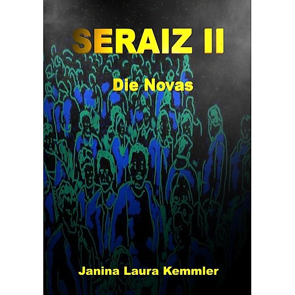 Seraiz 2, Janina Laura Kemmler