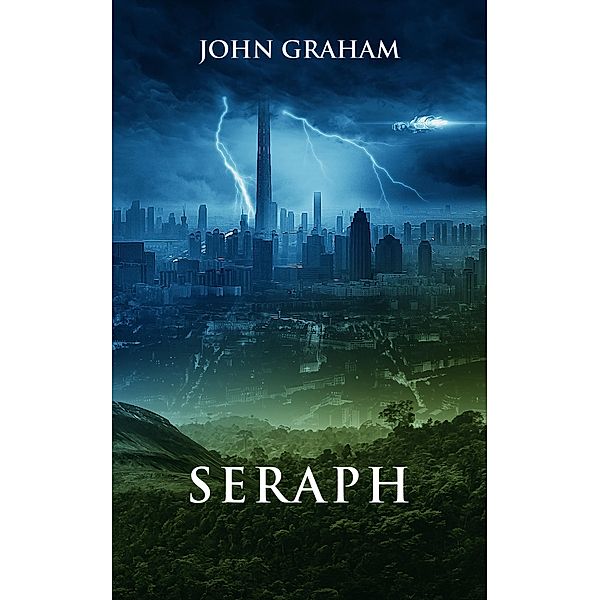 Seraph (Voidstalker, #3) / Voidstalker, John Graham