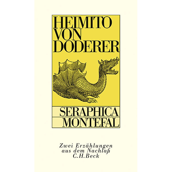 Seraphica / Montefal, Heimito von Doderer