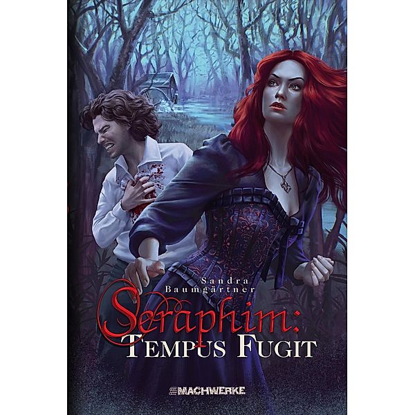 Seraphim: TEMPUS FUGIT / Seraphim:Vampirsaga Bd.4, Sandra Baumgärtner