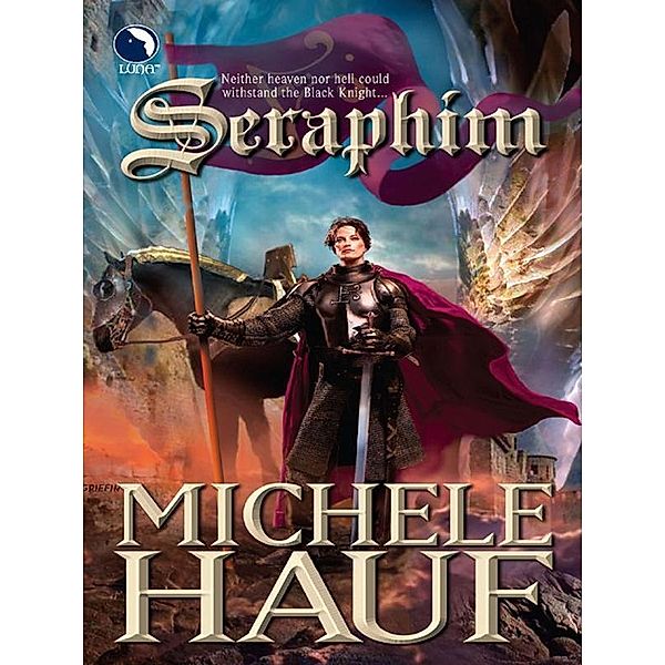 Seraphim (The Changelings, Book 1) / Luna, Michele Hauf