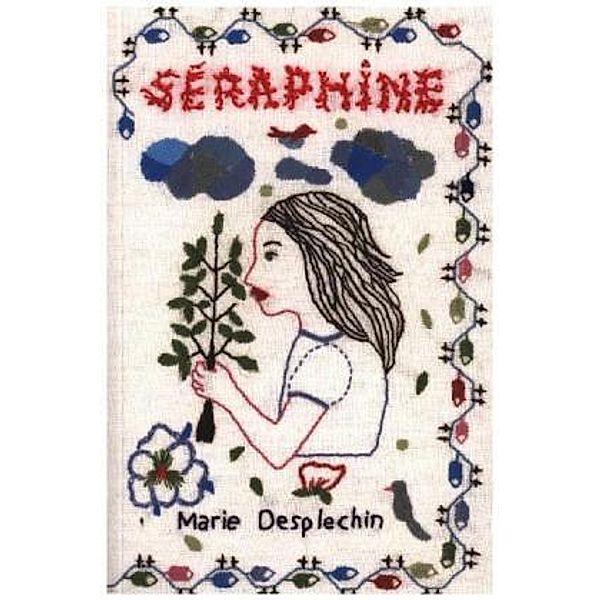 Seraphine, Mari Desplechin