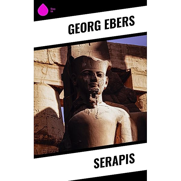 Serapis, Georg Ebers