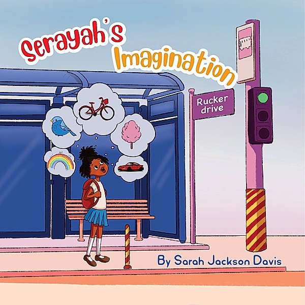 Serayah's Imagination, Sarah Jackson Davis
