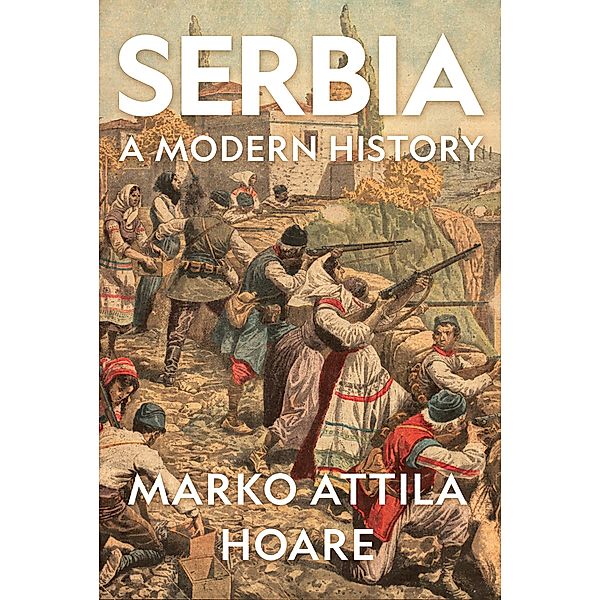 Serbia, Marko Attila Hoare