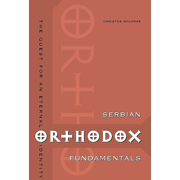 Serbian Orthodox Fundamentals, Christos Mylonas