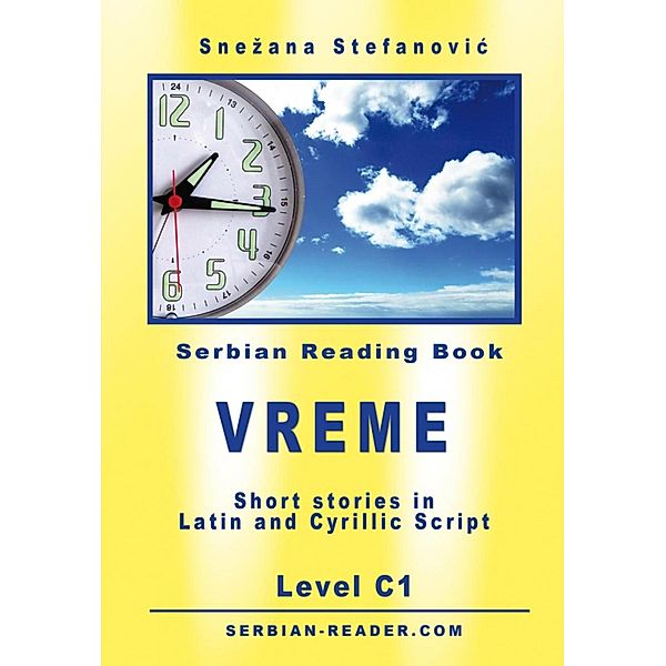 Serbian Short Stories Vreme Level C1, Snezana Stefanovic