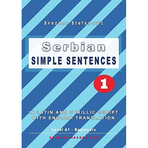 Serbian: Simple Sentences 1, Snezana Stefanovic