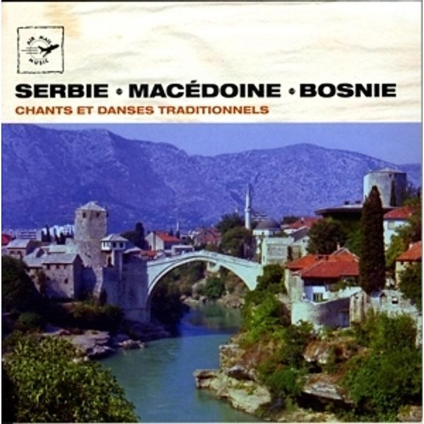 Serbie Macedoine Bosnie Chants, Various Various