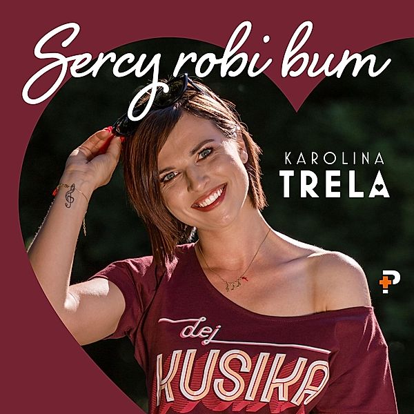 Sercy Robi Bum, Karolina Trela