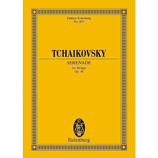 Serenade C major, Pyotr Ilyich Tchaikovsky