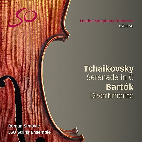 Serenade For Strings In C/Divertimento, Peter I. Tschaikowski, Béla Bartók