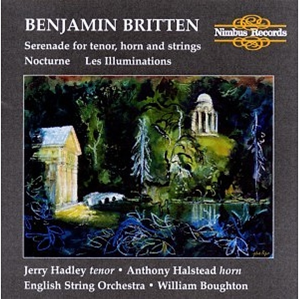 Serenade For Tenor,Horn&Strings/Noturne/Les Illumi, William Boughton, Eso, Jerry Hadley