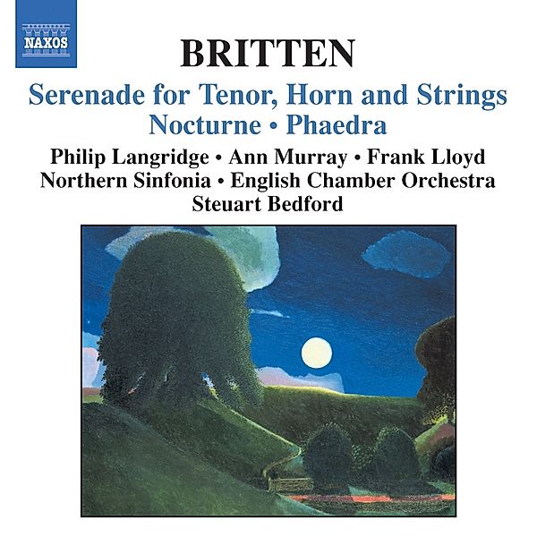 Serenade/Nocturne/Phaedra, Langridge, Murray, Lloyd, Bedford