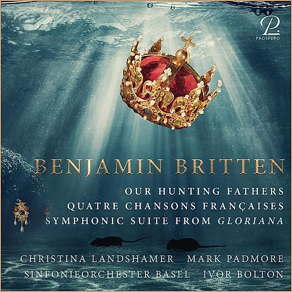 Serenade/Our Hunting Fathers/+, Mark Padmore, Ivor Bolton, Basler Sinfonieorch.