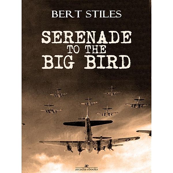 Serenade to the Big Bird, Bert Stiles