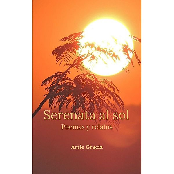 Serenata al sol, Artie Gracia