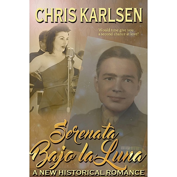 Serenata Bajo la Luna / Books To Go Now, Chris Karlsen