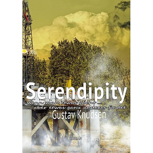 Serendipity / Die frühen 1980er Jahre - prägend und einprägend Bd.17, Gustav Knudsen