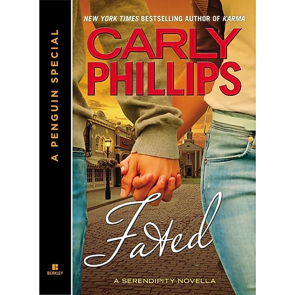 Serendipity: Fated, Carly Phillips