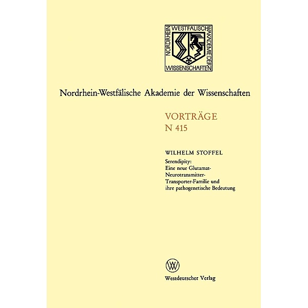 Serendipity / Rheinisch-Westfälische Akademie der Wissenschaften Bd.415, Wilhelm Stoffel