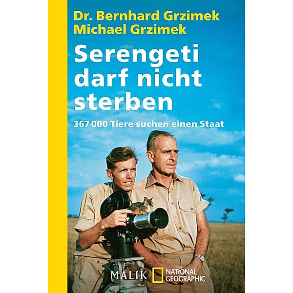 Serengeti darf nicht sterben, Bernhard Grzimek, Michael Grzimek