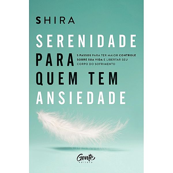 Serenidade para quem tem ansiedade, Shira