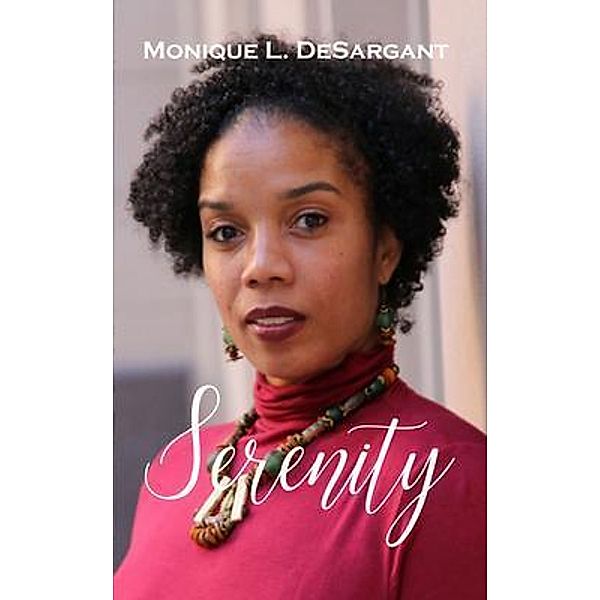 Serenity, Monique DeSargant
