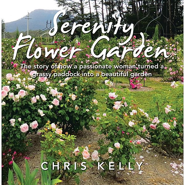 Serenity Flower Garden, Chris Kelly