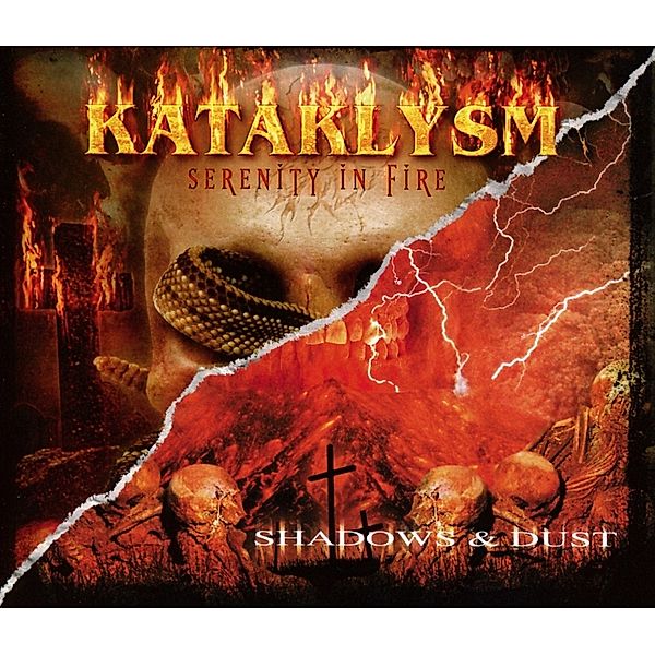 Serenity In Fire/Shadows & Dust, Kataklysm