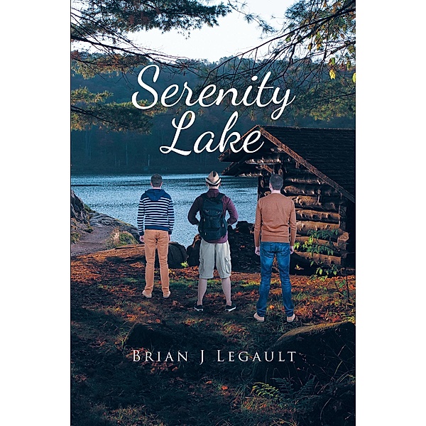 Serenity Lake, Brian J Legault