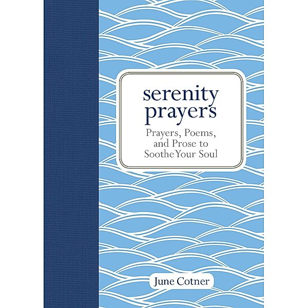 Serenity Prayers, June Cotner