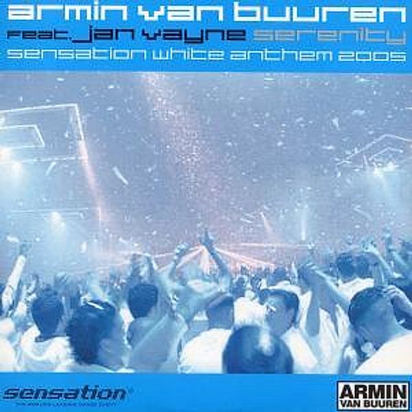 Serenity (Sensation White), Armin van Feat. Wayne,Jan Buuren