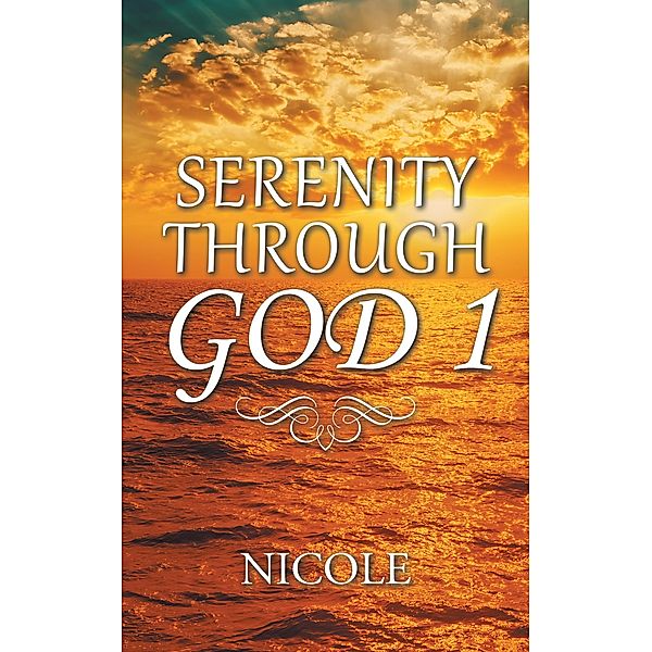 Serenity Through God 1, Nicole