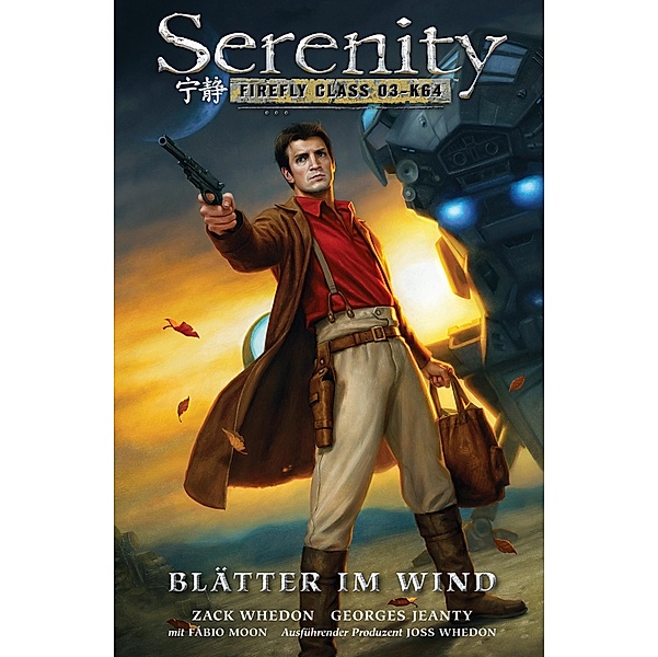 Serenity - Zwischen den Welten, Band 2: Blätter im Wind / Serenity - Zwischen den Welten Bd.1, Zack Whedon