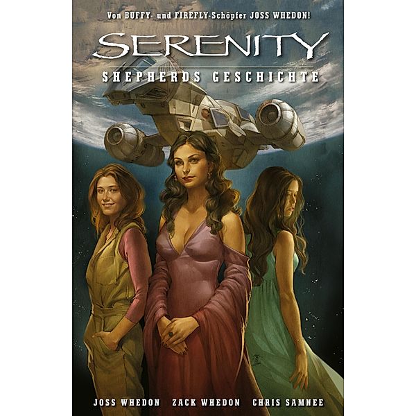 Serenity - Zwischen den Welten, Band 3: Shepards Geschichte / Serenity - Zwischen den Welten Bd.2, Zack Whedon