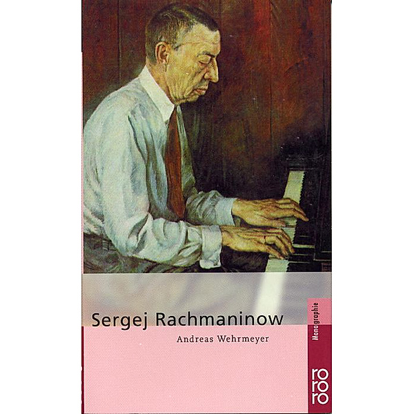 Sergej Rachmaninow, Andreas Wehrmeyer