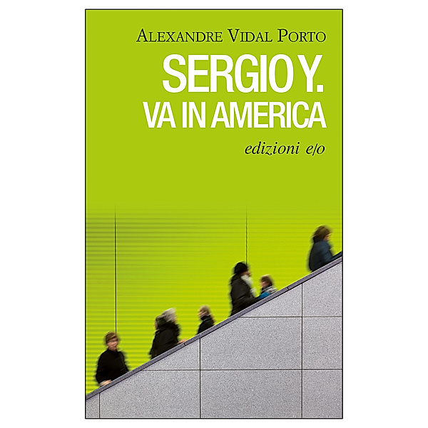 Sergio Y. va in America, Alexandre Vidal Porto