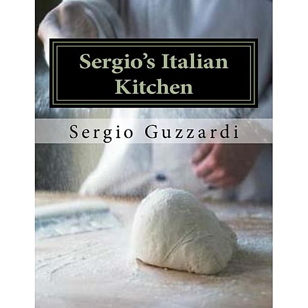 Sergio's - Italian Kitchen, Sergio Guzzardi