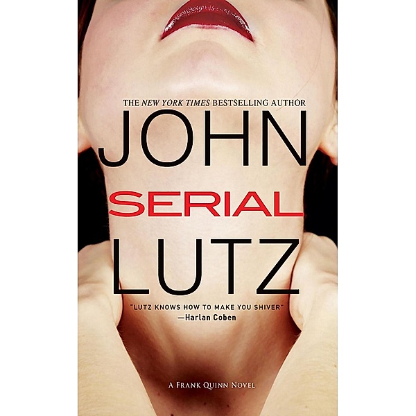 Serial / A Frank Quinn Novel, John Lutz