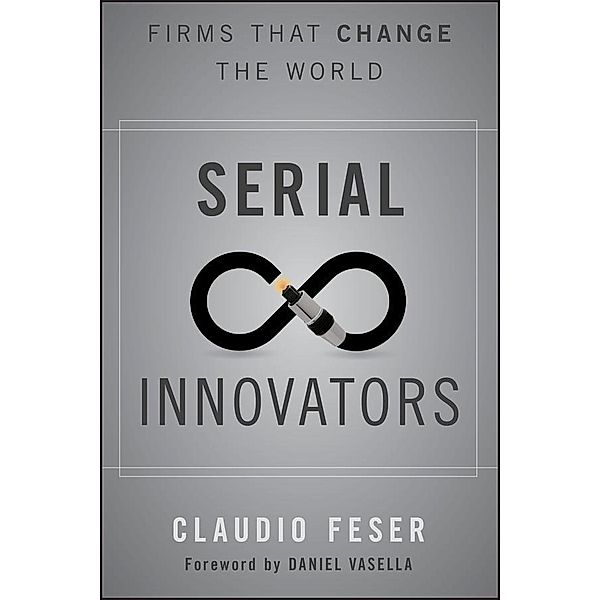 Serial Innovators, Claudio Feser