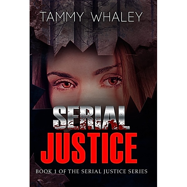 Serial Justice, Tammy Whaley